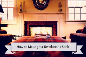 Stick to resolutions